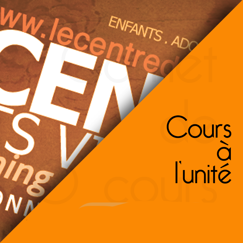 Cours à l'unité